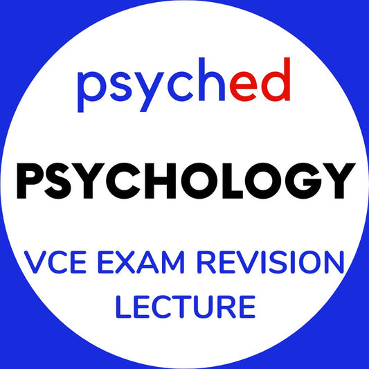 Units 3&4 Psychology Exam Revision Lecture 2024: 23rd September, 1:00pm – 4:30pm
