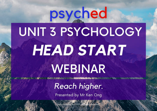 VCE Unit 3 Psychology Head Start Webinar - 2nd March 2025, 1-4pm