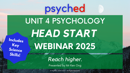 VCE Unit 4 Psychology Head Start Webinar - 15th June 2025, 9am-12pm